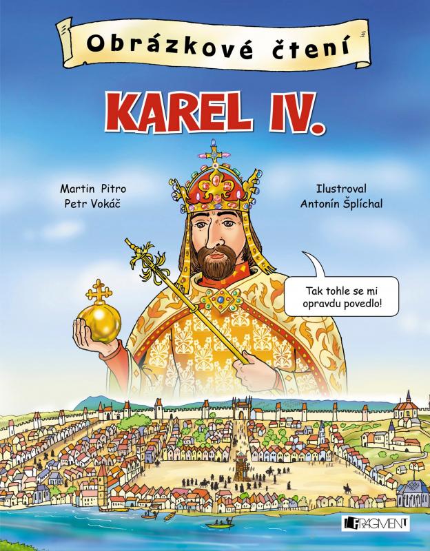 Kniha: Obrázkové čtení - Karel IV. - Petr Vokáč