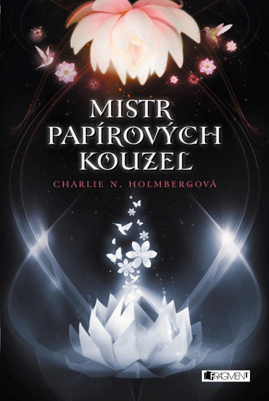Kniha: Mistr papírových kouzel - Charlie N. Holmbergová