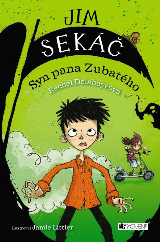 Kniha: Jim Sekáč: Syn pana Zubatého - Rachel Delahayeová