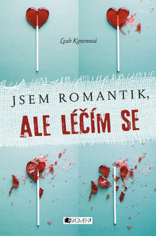 Kniha: Jsem romantik, ale léčím se - Leah Konenová
