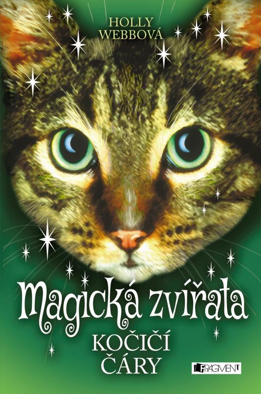 Kniha: Magická zvířata – Kočičí čáry - Holly Webbová