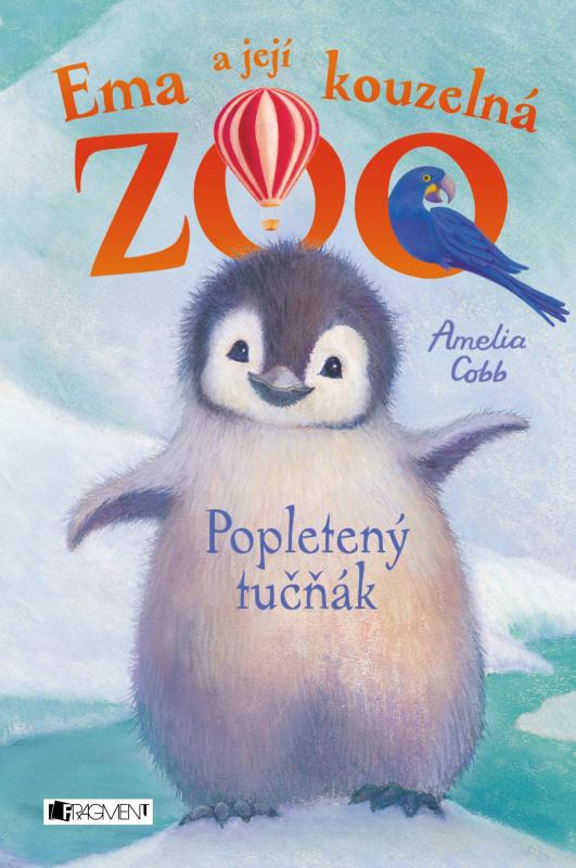Kniha: Ema a její kouzelná zoo – Popletený tučňák - Amelia Cobb
