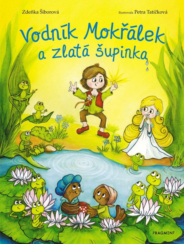 Kniha: Vodník Mokřálek a zlatá šupinka - Zdeňka Šiborová