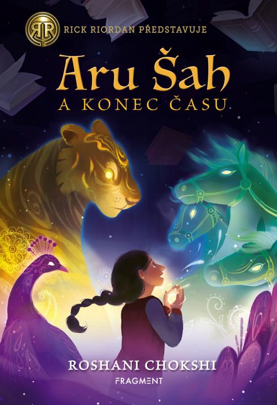 Kniha: Aru Šah a konec času - Roshani  Chokshi