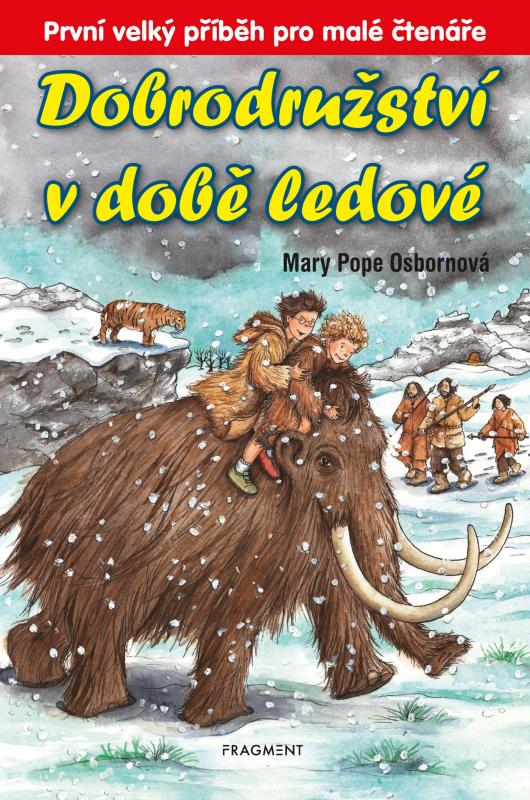 Kniha: Dobrodružství v době ledové - Mary PopeOsborne