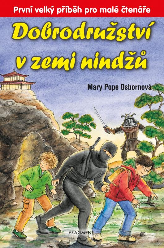 Kniha: Dobrodružství v zemi nindžů - Mary PopeOsborne
