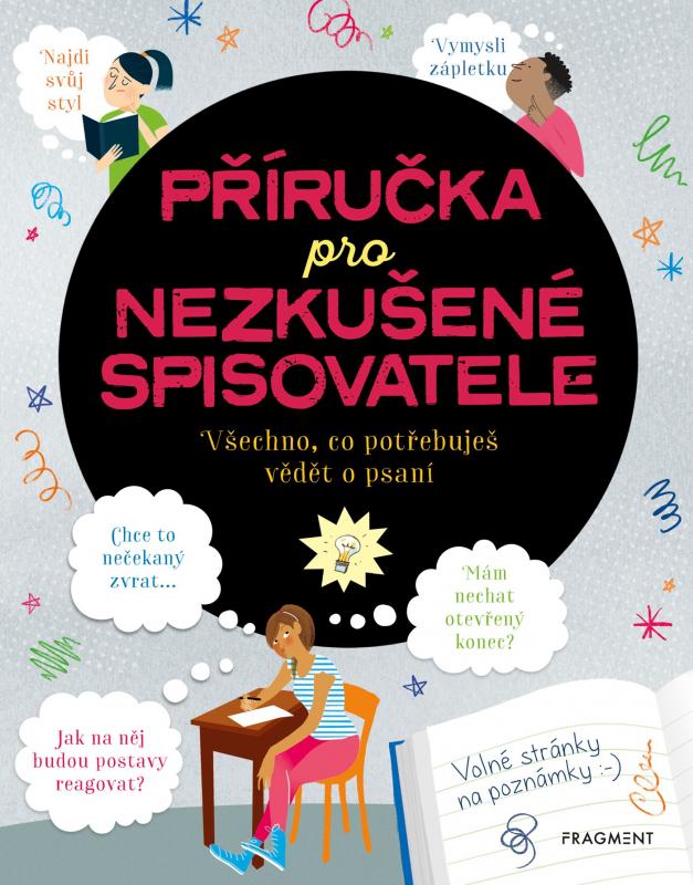 Kniha: Příručka pro nezkušené spisovatele - Katie Daynes, Megan Cullis