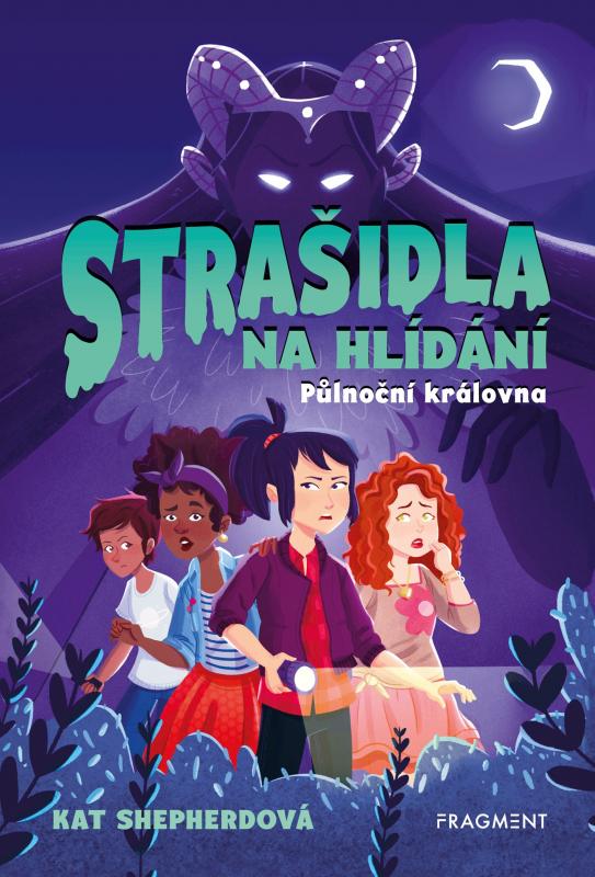 Kniha: Strašidla na hlídání – Půlnoční královna - Kat Shepherdová
