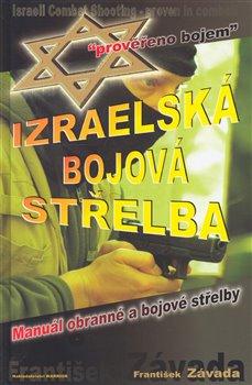 Kniha: Izraelská bojová střelba - Závada, František