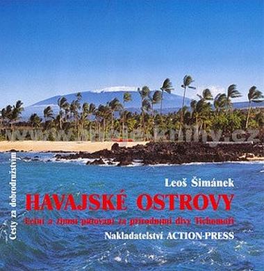 Kniha: Havajské ostrovy -Letní a zimní putování - Šimánek Leoš