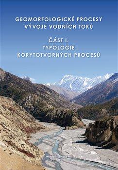 Kniha: Geomorfologické procesy vývoje vodních tokůautor neuvedený