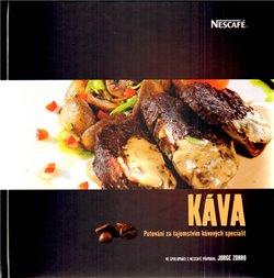Kniha: Káva - Putování za tajemstvím kávových specialit - Zorro, Jorge