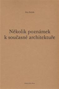 Několik poznámek k současné architektuře