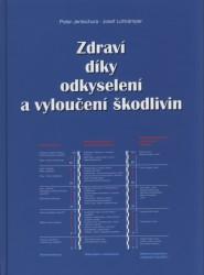 Kniha: Zdraví díky odkyselení a vyloučení škodlivin - Peter Jentschura