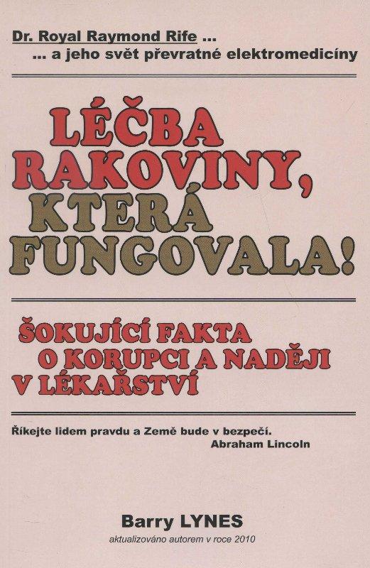 Kniha: Léčba rakoviny, která fungovala! - Barry Lynes
