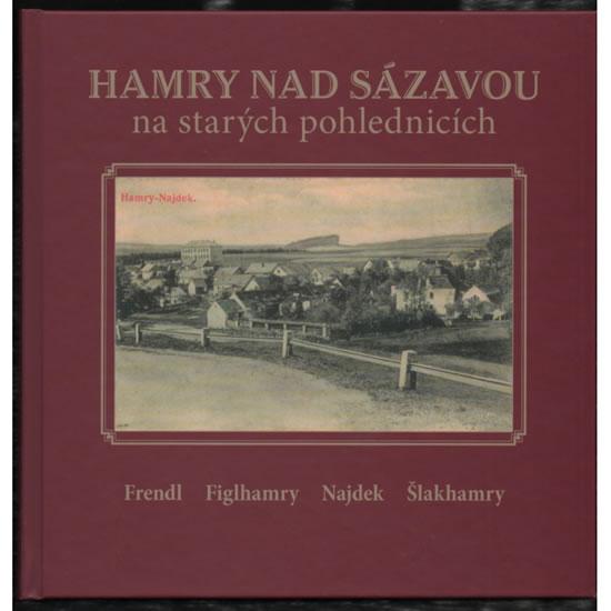 Kniha: Hamry nad Sázavou na starých pohlednicích - Černý Karel