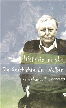 Kniha: Historie mraků - Enzensberger, Hans Magnus