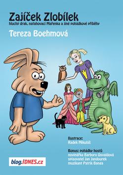 Kniha: Zajíček Zlobílek - Tereza Boehmová