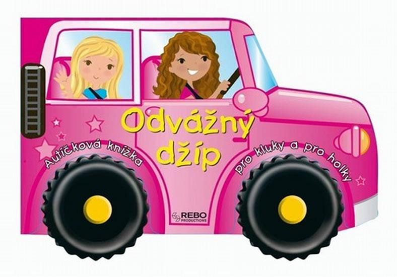 Kniha: Odvážný džíp - Autíčková knížka pro kluky a pro holkyautor neuvedený