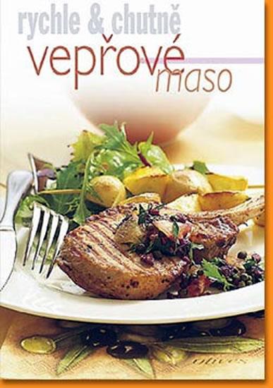 Kniha: Vepřové maso - rychle - chutně - Kolektív WHO