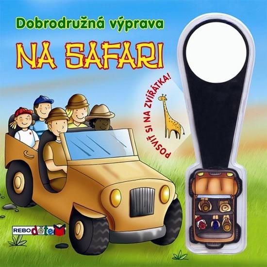 Kniha: Dobrodružná výprava na safariautor neuvedený