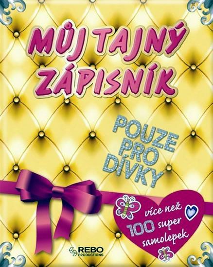 Kniha: Můj tajný zápisník - Pouze pro dívky!autor neuvedený