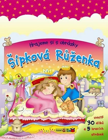 Kniha: Šípková Růženka - Hrajeme si s obrázkyautor neuvedený