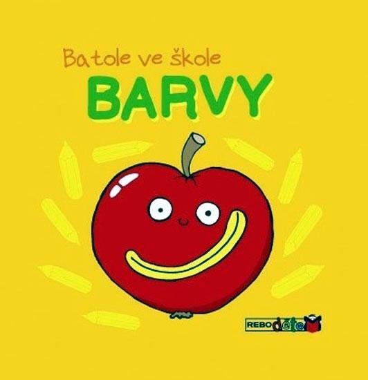 Kniha: Barvy - Batole ve školeautor neuvedený