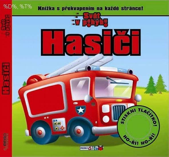 Kniha: Hasiči - Knížka s překvapením na každé stránce!autor neuvedený