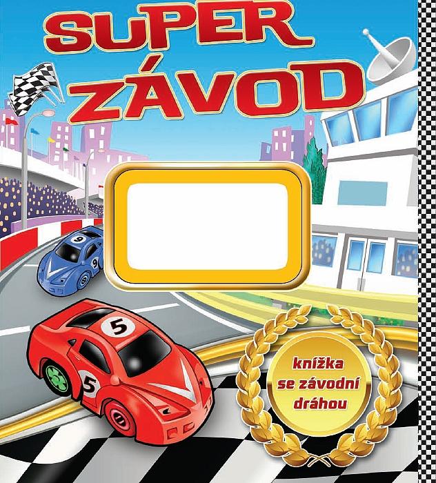 Kniha: Super závod - knížka se závodní dráhouautor neuvedený