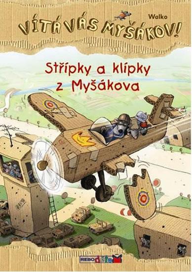 Kniha: Střípky a klípky z Myšákova - Walko