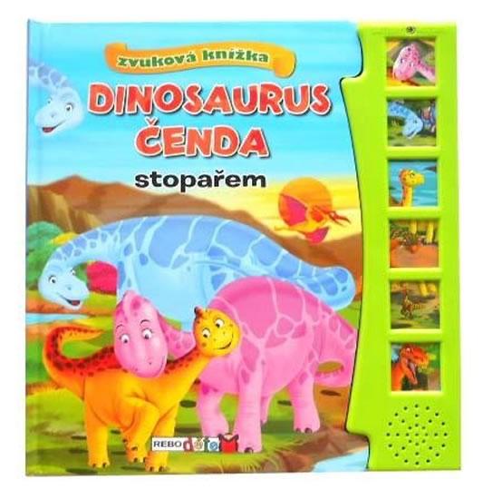 Kniha: Dinosaurus Čenda stopařem - zvuková knížkaautor neuvedený