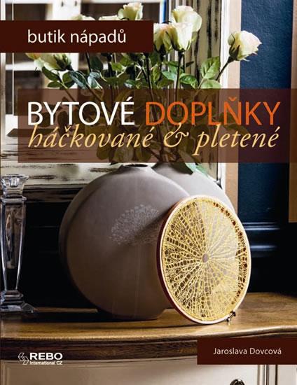 Kniha: Bytové doplňky háčkované a pletené - Butik nápadůautor neuvedený