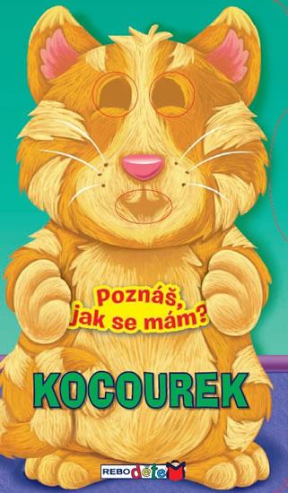 Kniha: Kocourek - Poznáš, jak se mám?autor neuvedený