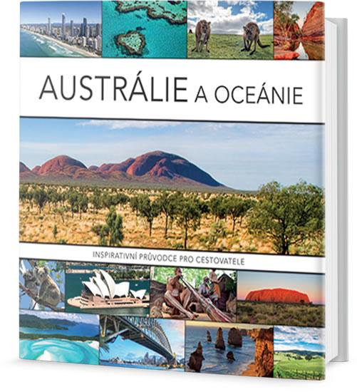 Kniha: Austrálie a Oceánie - Inspirativní průvodce pro cestovateleautor neuvedený