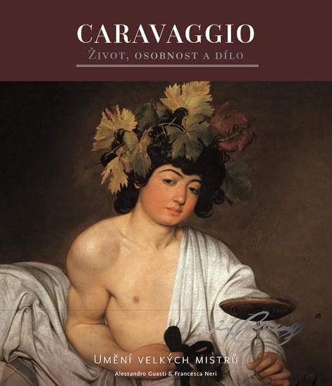 Kniha: Caravaggio - Život, osobnost a díloautor neuvedený