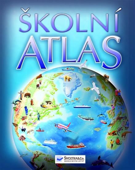 Kniha: Školní atlas - Svojtkaautor neuvedený