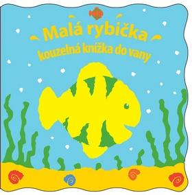 Kniha: Malá rybička  Kouzelná knížka do vanyautor neuvedený