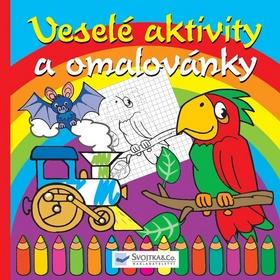 Kniha: Veselé aktivity a omalovánkyautor neuvedený