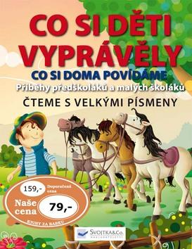 Kniha: Co si děti vyprávělyautor neuvedený