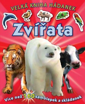 Kniha: Zvířata Velká kniha hádanekautor neuvedený