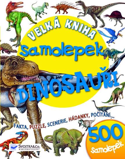 Kniha: Dinosauři - Velká kniha samolepekautor neuvedený