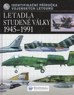 Kniha: Letadla studené války 1945–1991kolektív autorov