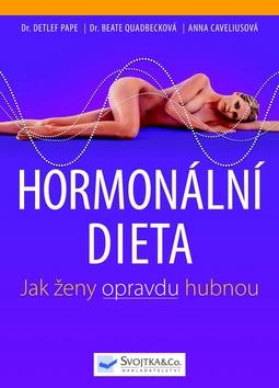 Kniha: Hormonální dieta - Detlef Pape; Beate Quadbecková; Anna Caveliusová