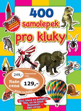 Kniha: 400 samolepek pro klukyautor neuvedený