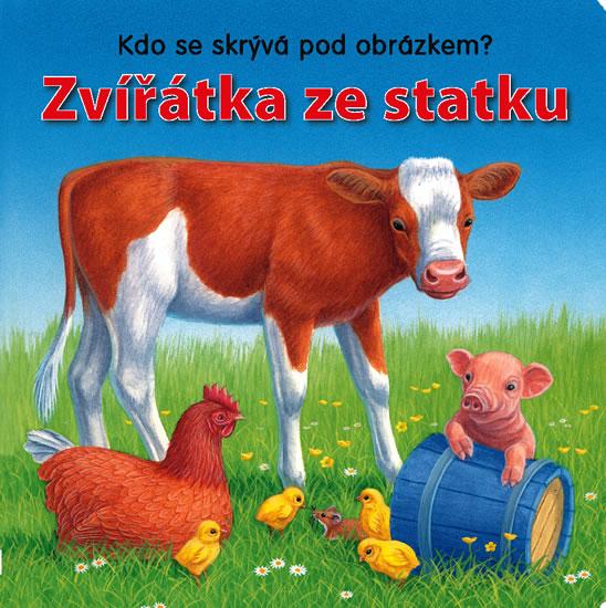 Kniha: Zvířátka ze statku – kdo se skrývá pod obrázkem?autor neuvedený