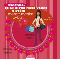 Všechno, co by dívka měla vědět o svém menstruačním cyklu