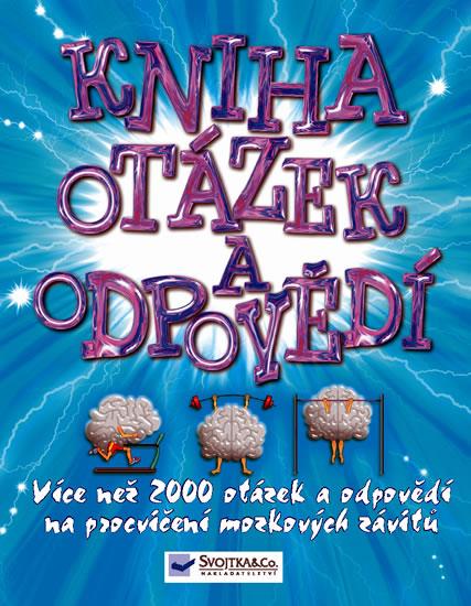 Kniha: Kniha otázek a odpovědí - Více než 2000autor neuvedený