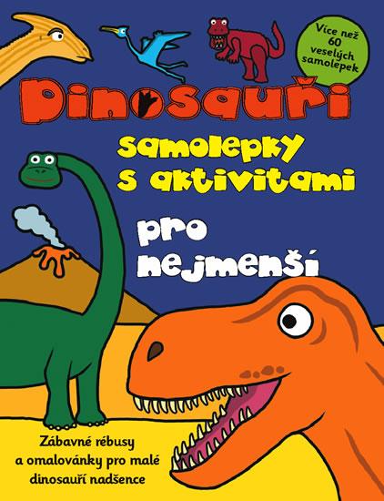 Kniha: Dinosauři – samolepky s aktivitami pro nejmenšíautor neuvedený