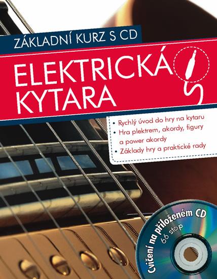 Kniha: Elektrická kytara – základní kurz s CDautor neuvedený